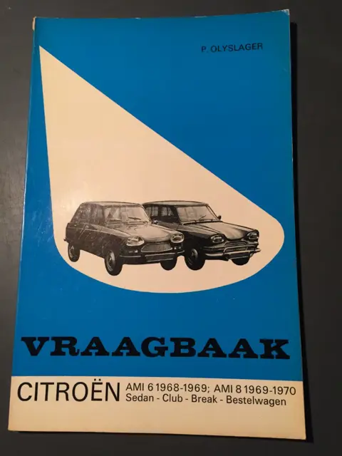 Vraagbaak Citroën AMI 6 _ AMI 8 _ 1968/1970