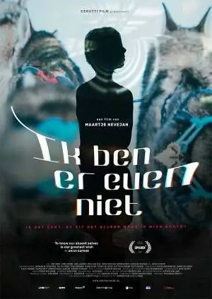 IK BEN ER EVEN NIET filmposter.