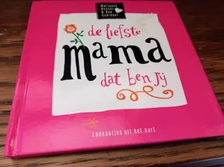 Moederdag, kado- de liefste mama dat ben jij