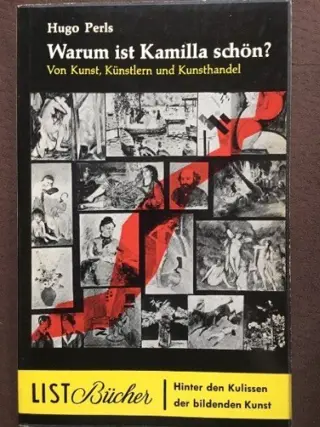 Warum ist Kamilla schön? - Hugo Perls