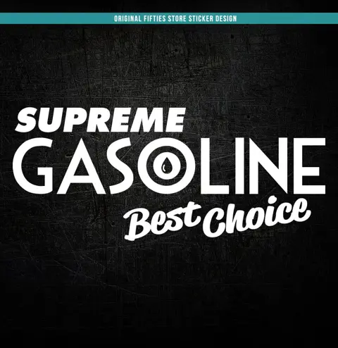 Sticker Supreme Gasoline Best Choice: Wit
