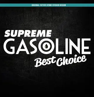 Sticker Supreme Gasoline Best Choice: Wit