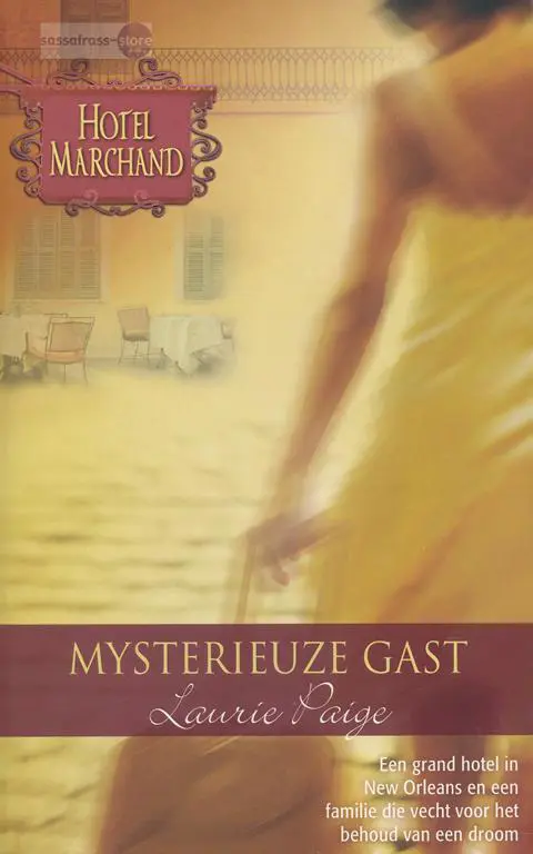 Hotel Marchand 03: Mysterieuze gast ~ Laurie Paige
