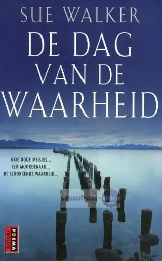 Sue Walker ~ De dag van de waarheid
