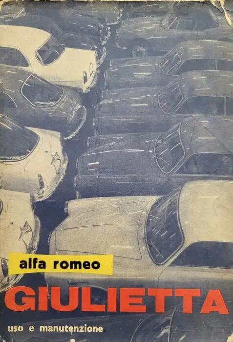 Documentatie - Alfa Romeo Giulietta libretto Uso e