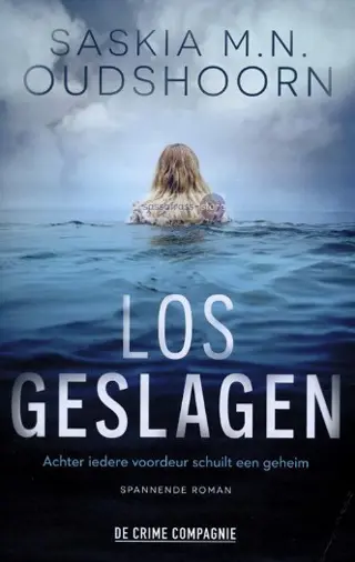 Saskia M.N. Oudshoorn ~ Los geslagen