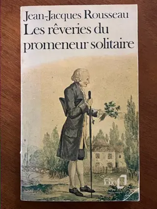 Les rêveries du promeneur solitaire - J.J. Rousseau