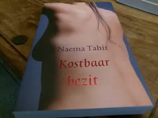 Kostbaar bezit - Naema Tahir