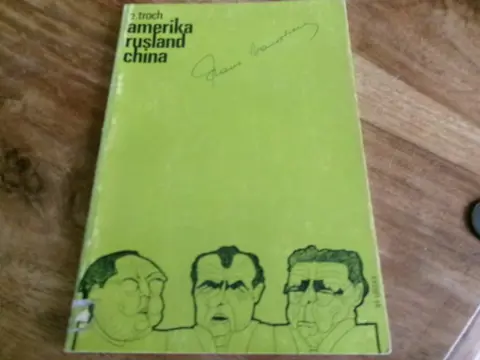 Amerika - Rusland - China - TROCH E. (Vandeweghe Luc)