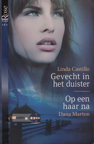 IBS Black Rose 018: Gevecht in het duister / Op een haar na