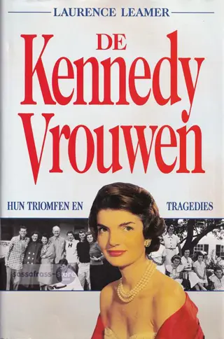 Laurence Leamer ~ De Kennedy vrouwen