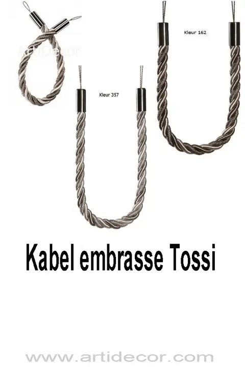 Kabel embrasse Tossi in 3 kleuren