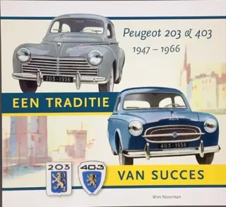 Peugeot 203 &amp; 406, een traditie van succes