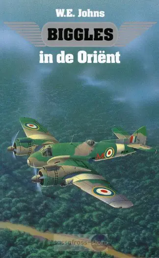 W.E. Johns ~ Biggles 25: Biggles in de Oriënt