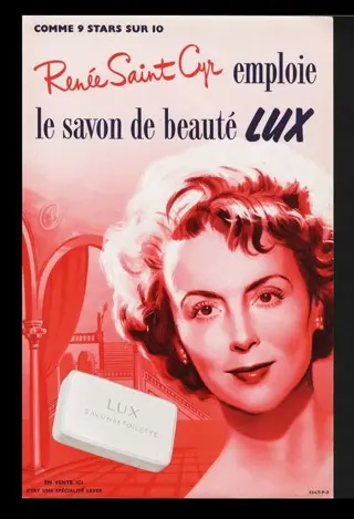 Annonyme - Renée Saint Cyr emploie le savon de beauté Lux -