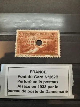 Frankrijk 1930/1930 - Rare - Pont du Gard N°262B perforé colis postaux Alsace 1933 Côte Y/T 1250 €