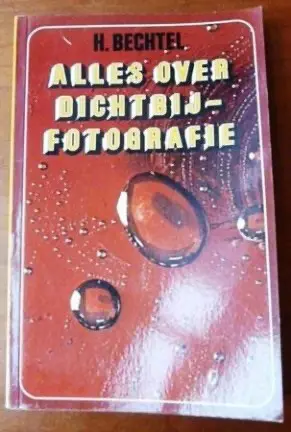 Alles over dichtbijfotografie - H. Bechtel