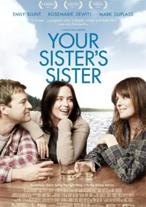 YOUR SISTER ' S SISTER filmposter.