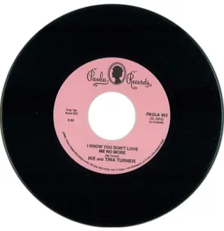 Single: Ike &amp; Tina Turner - I Know You Don't Love Me No