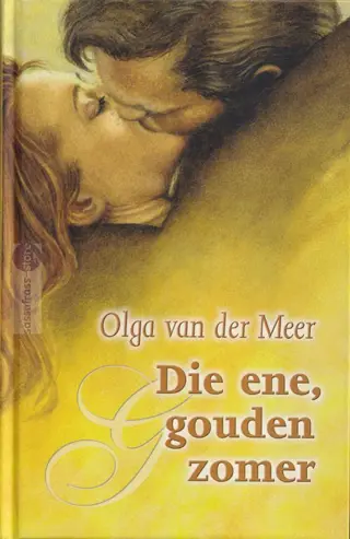 Olga van der Meer ~ Die ene, gouden zomer