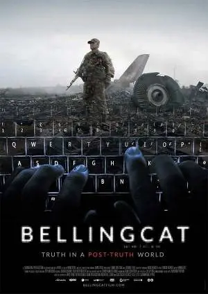 Bellingcat, truth in a post-truth world filmposter.