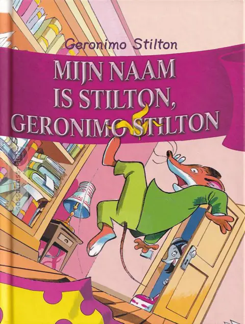 Geronimo Stilton ~ Geronimo Stilton 01: Mijn naam is Stilton