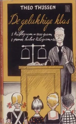 Thijssen, Theo - De&nbsp;gelukkige klas