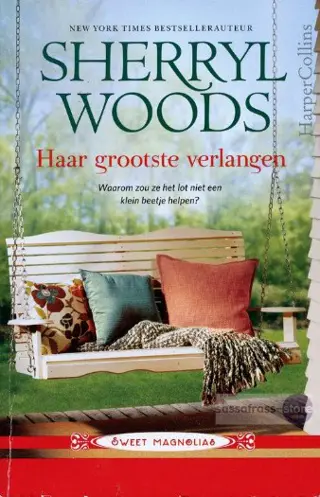 Sherryl Woods ~ Sweet Magnolias 3: Haar grootste verlangen