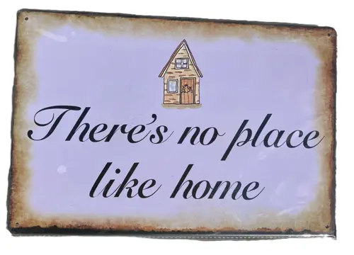 METAL SIGN THERE’S NO PLACE LIKE HOME NIEUW