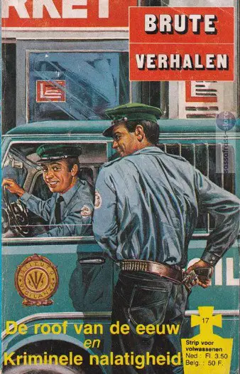 Brute Verhalen Nr. 17 ~ De roof van de eeuw en Kriminele nal