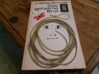 J. Mario Simmel : Das geheime brot