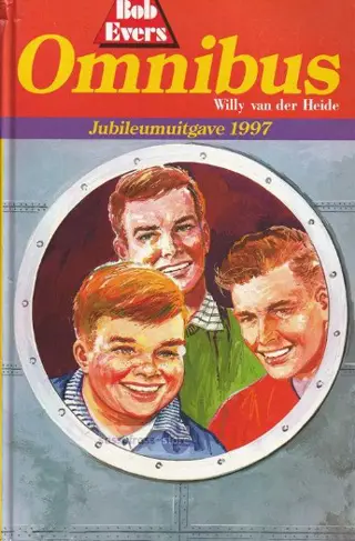 Willy v/d Heide ~ Bob Evers Omnibus: De Briefjesjacht-trilog