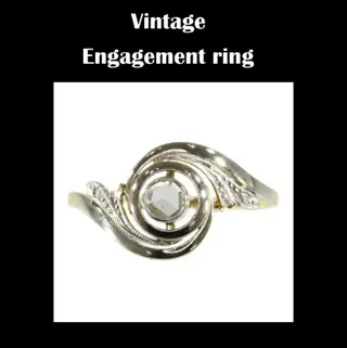 Vintage engagement ring voor een moderne bruid