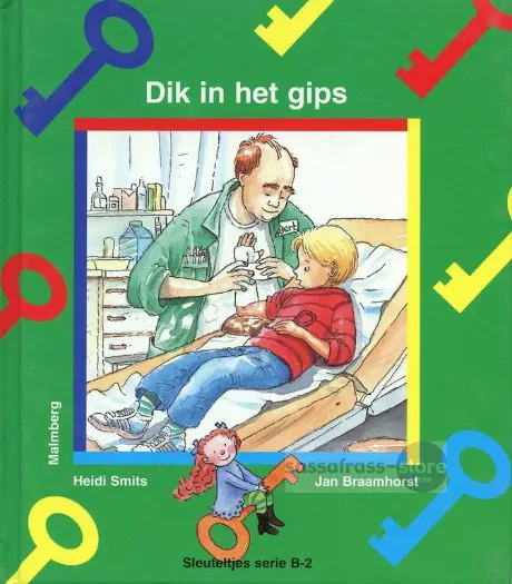 Heidi Smits ~ Sleuteltjes Serie B-2 / 5: Dik in het gips