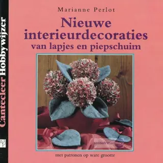Marianne Perlot ~ Nieuwe interieurdecoraties van lapjes en p