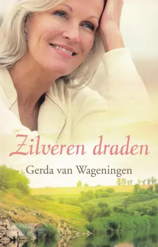 Gerda van Wageningen ~ Zilveren draden