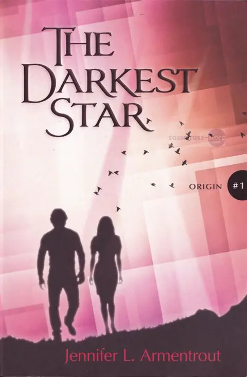 Jennifer L. Armentrout ~ Origin 01: The darkest star