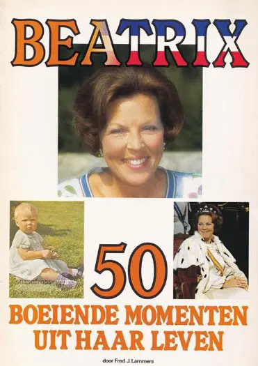 Fred J. Lammers ~ Beatrix. 50 Boeiende momenten uit haar lev