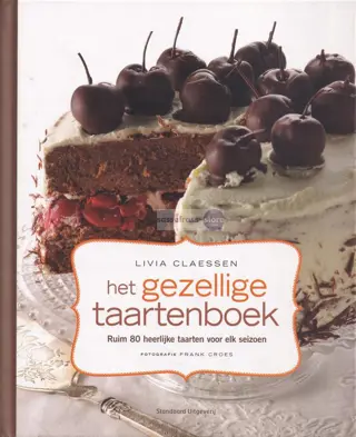 Livia Claessen ~ Het gezellige taartenboek