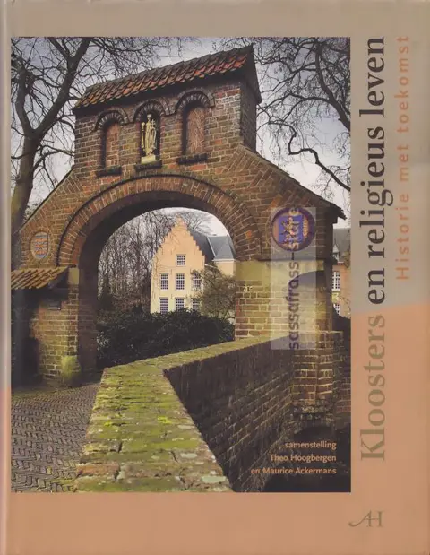 Maurice Ackerman, e.a. ~ Kloosters en religieus leven