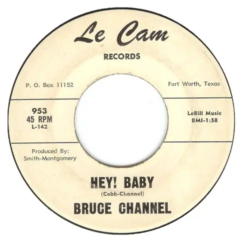 Single: Bruce Channel - Hey! Baby
