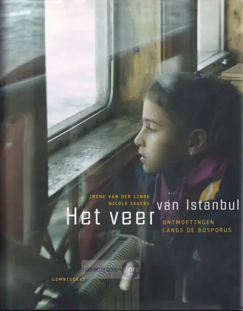 Irene van der Linde, e.a. ~ Het veer van Istanbul
