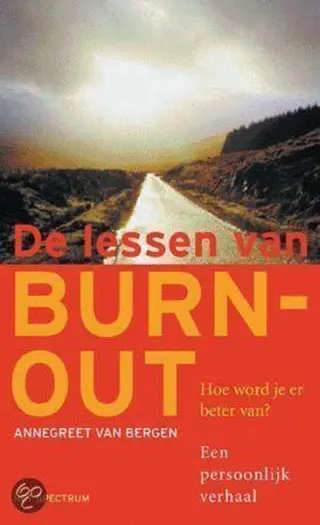 A. van Bergen - De lessen van burn-out