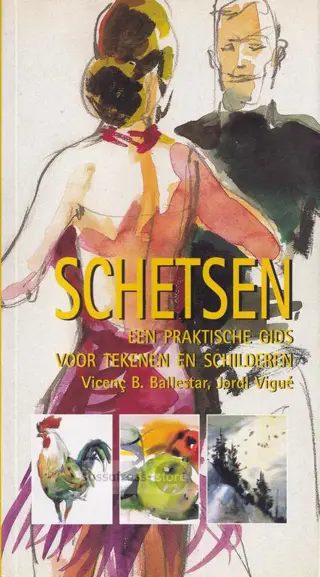 Jordi Vigué, e.a. ~ Schetsen - Een praktische gids voor tekenen en schilderen