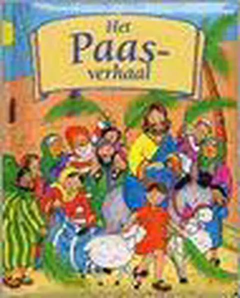 Het Paasverhaal - Jilian Harker