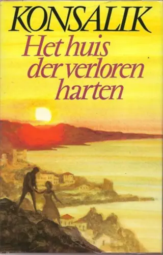 Het huis der verloren harten, Konsalik