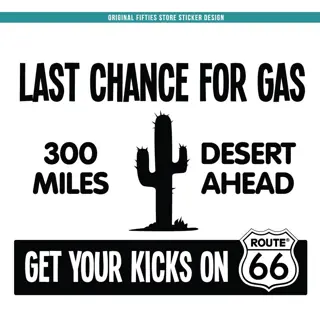Sticker Last Chance For Gas: Zwart