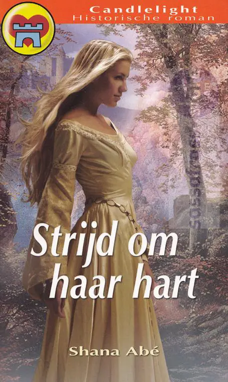 Nr. 0649: Shana Abé ~ Strijd om haar hart