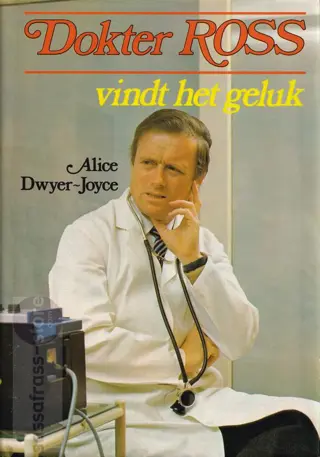 Alice Dwyer-Joyce ~ Dokter Ross 01: Dokter Ross vindt het geluk