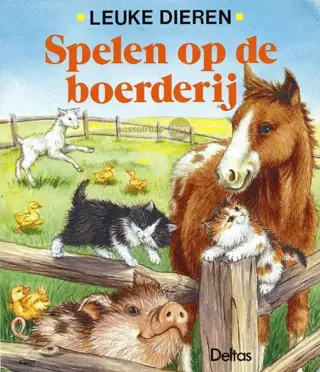 Leuke Dieren: Spelen op de boerderij